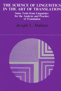 The Science of Linguistics in the Art of Translation_cover
