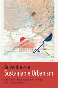 Adventures in Sustainable Urbanism_cover