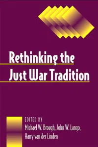 Rethinking the Just War Tradition_cover