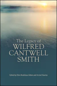 The Legacy of Wilfred Cantwell Smith_cover