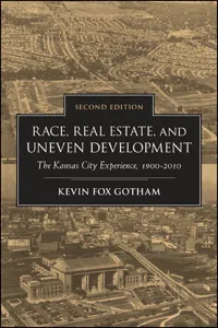 Race, Real Estate, and Uneven Development, Second Edition_cover
