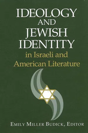 Ideology and Jewish Identity in Israeli and American Literature