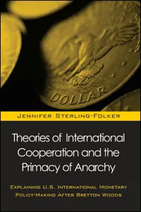 Theories of International Cooperation and the Primacy of Anarchy_cover