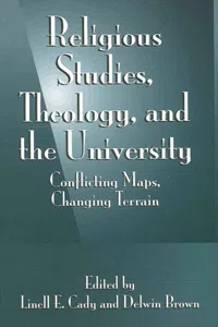 Religious Studies, Theology, and the University_cover