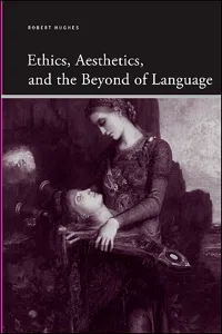 Ethics, Aesthetics, and the Beyond of Language_cover