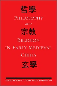 Philosophy and Religion in Early Medieval China_cover