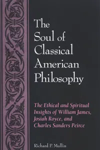 The Soul of Classical American Philosophy_cover