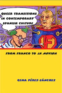 Queer Transitions in Contemporary Spanish Culture_cover