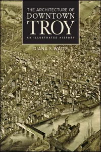 The Architecture of Downtown Troy_cover