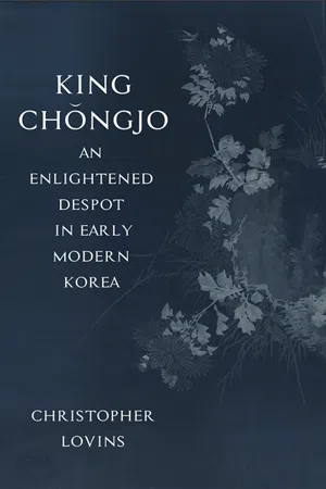 King Chǒngjo, an Enlightened Despot in Early Modern Korea