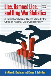 Lies, Damned Lies, and Drug War Statistics, Second Edition_cover