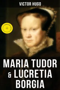 Maria Tudor & Lucretia Borgia_cover