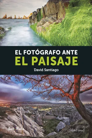 El fotógrafo ante el paisaje