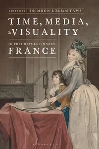 Time, Media, and Visuality in Post-Revolutionary France_cover