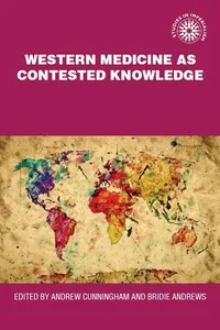 Western medicine as contested knowledge_cover