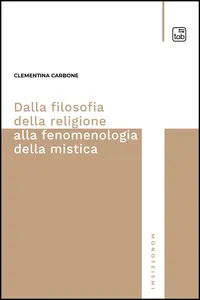 Dalla filosofia della religione alla fenomenologia della mistica_cover