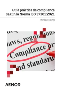 Guía práctica de compliance según la Norma ISO 37301:2021_cover