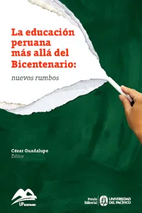 La educación peruana más allá del Bicentenario: nuevos rumbos_cover