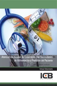 ATENCIÓN DEL AUXILIAR DE ENFERMERÍA A LAS NECESIDADES DE ALIMENTACIÓN Y NUTRICIÓN DEL PACIENTE_cover