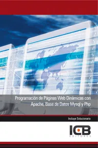 PROGRAMACIÓN DE PÁGINAS WEB DINÁMICAS CON APACHE, BASE DE DATOS MYSQL Y PHP_cover