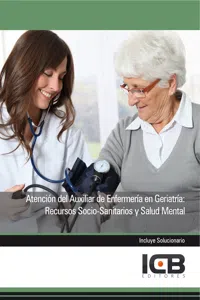 ATENCIÓN DEL AUXILIAR DE ENFERMERÍA EN GERIATRÍA: RECURSOS SOCIO-SANITARIOS Y SALUD MENTAL_cover