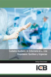 CUIDADOS AUXILIARES DE ENFERMERÍA EN EL ÁREA HOSPITALARIA: QUIRÓFANO Y URGENCIAS_cover