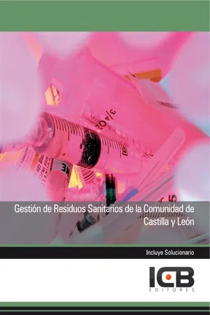 GESTIÓN DE RESIDUOS SANITARIOS DE LA COMUNIDAD DE CASTILLA Y LEÓN