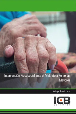 INTERVENCIÓN PSICOSOCIAL ANTE EL MALTRATO A PERSONAS MAYORES