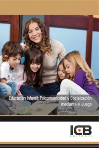 EDUCACIÓN INFANTIL: PSICOMOTRICIDAD Y SOCIALIZACIÓN MEDIANTE EL JUEGO_cover