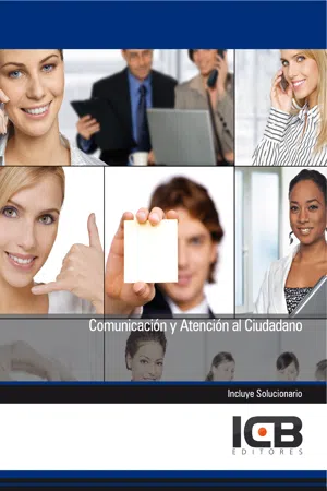 COMUNICACIÓN Y ATENCIÓN AL CIUDADANO