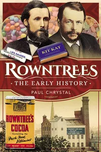 Rowntree's – The Early History_cover