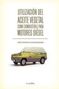 Utilización del aceite vegetal como combustible para motores diésel_cover