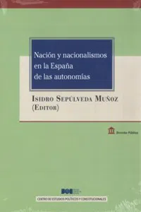 Nación y nacionalismos en la España de las autonomías_cover