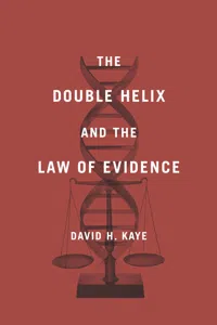 The Double Helix and the Law of Evidence_cover