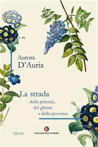 La strada della primula, del glicine e della pervinca_cover