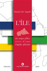 L'ile des singes pillée: récit d'une tragédie africaine_cover