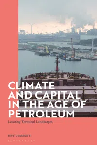Climate and Capital in the Age of Petroleum_cover