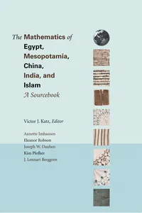 The Mathematics of Egypt, Mesopotamia, China, India, and Islam_cover