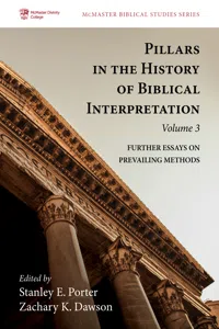 Pillars in the History of Biblical Interpretation, Volume 3_cover