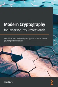 Modern Cryptography for Cybersecurity Professionals_cover