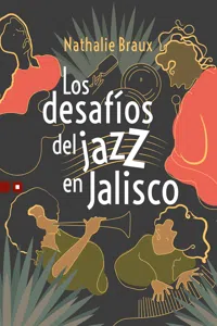 Los desafíos del jazz en Jalisco_cover