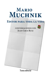Mario Muchnik. Editor para toda la vida_cover