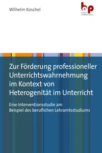 Zur Förderung professioneller Unterrichtswahrnehmung im Kontext von Heterogenität im Unterricht_cover