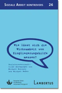 Wie lässt sich die Wirksamkeit von Eingliederungshilfe messen_cover