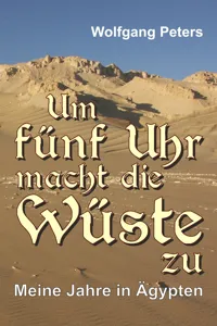 Um fünf Uhr macht die Wüste zu_cover