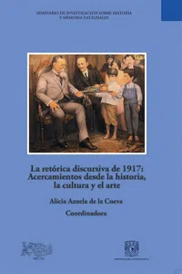 La retórica discursiva de 1917: Acercamientos desde la historia, la cultura y el arte_cover