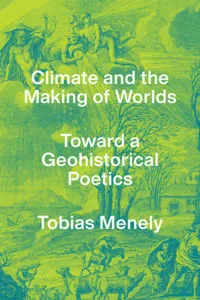 Climate and the Making of Worlds_cover