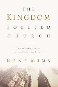 The Kingdom Focused Church_cover
