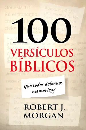 100 versículos bíblicos que todos debemos memorizar