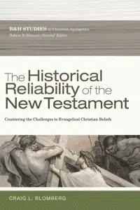 The Historical Reliability of the New Testament_cover